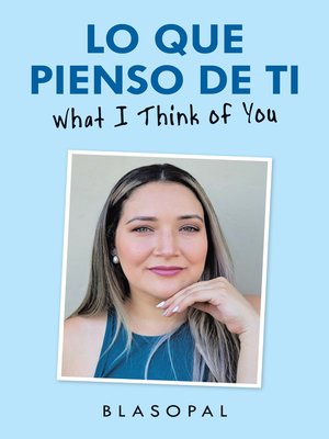 cover image of Lo Que Pienso De Ti